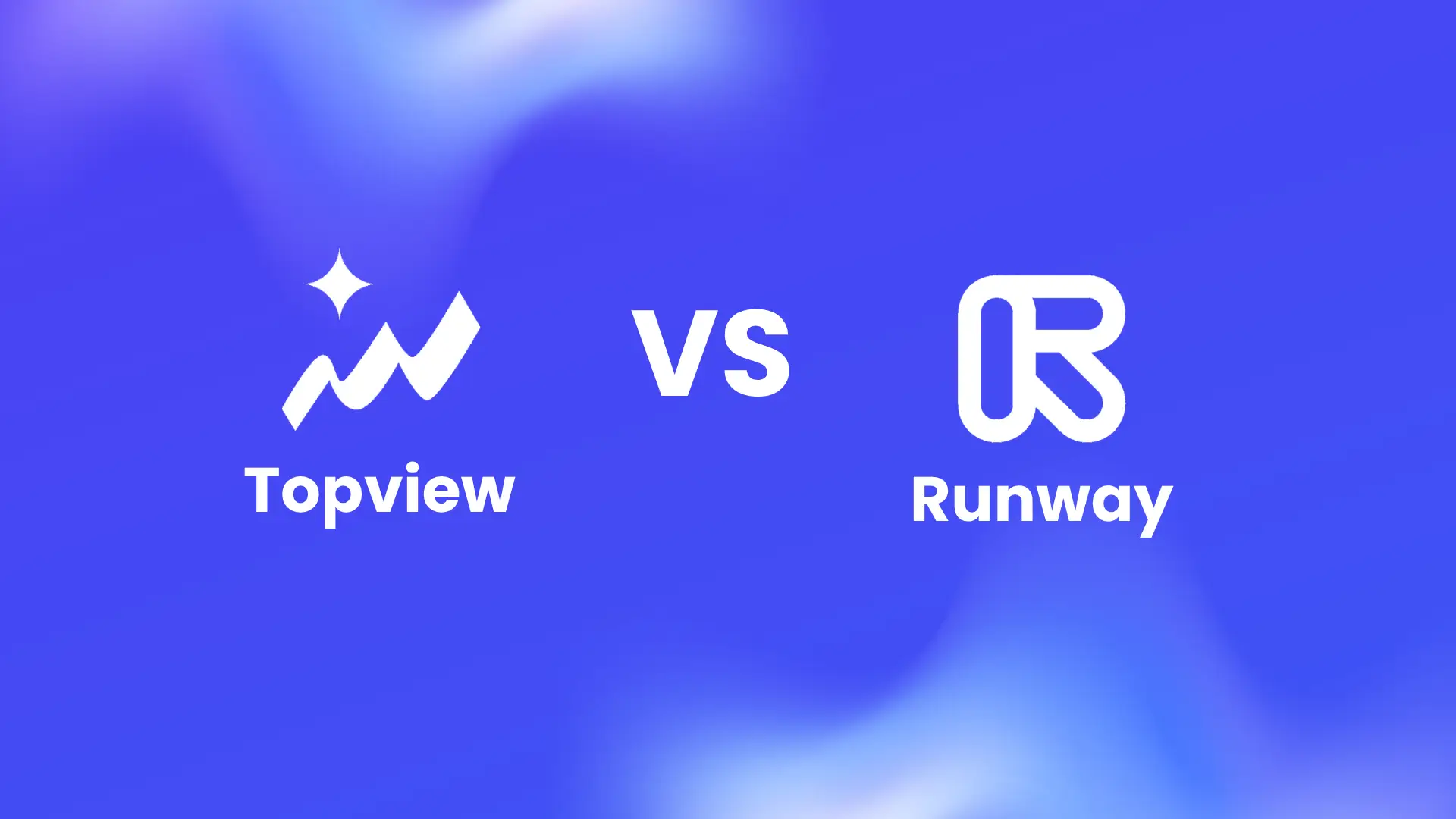 Topview vs Runway